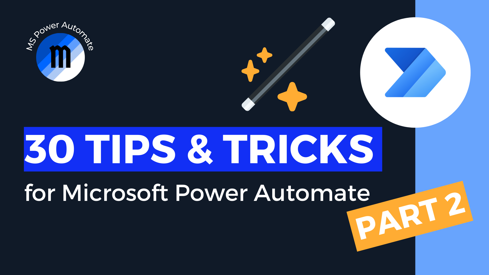 30 Tips & Tricks For Microsoft Power Automate (Part 2) - MS Power Automate